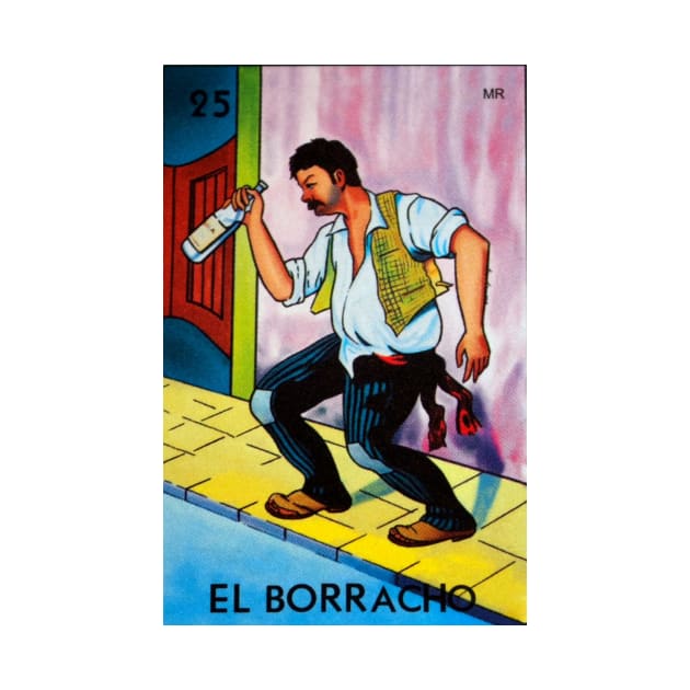 El Borracho Loteria Mexicana by Estudio3e