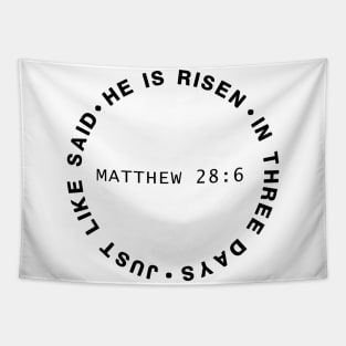 He Is Risen In Three Days Just Like He Said Matthew 28:6 Easter Tapestry