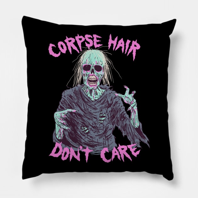 Corpse Hair Don't Care Pillow by Hillary White Rabbit