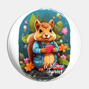 Welcome Spring 02 Pin