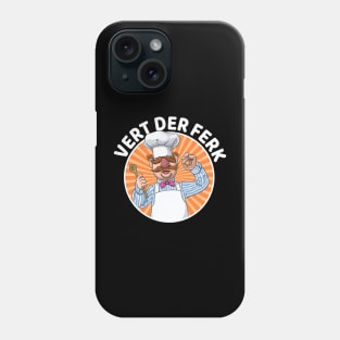 Vert der ferk Phone Case