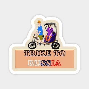 Trike to Russia - Three - Wheeled Cycle Magnet