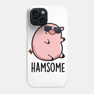 Hamsome Cute Handsome Pig Pun Phone Case