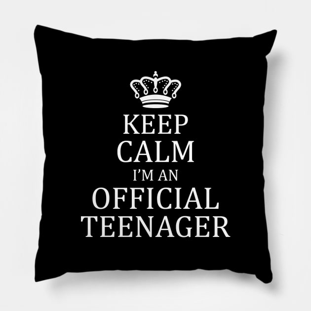 Keep Calm I'm An Official Teenager Pillow by DragonTees