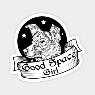 Good Space Girl Magnet