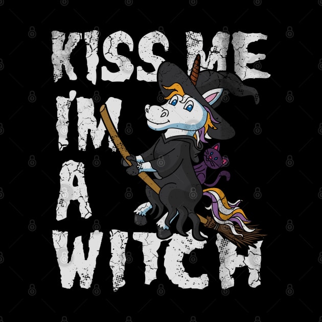 Halloween Kiss Me I'm A Witch Unicorn Cute Funny by E