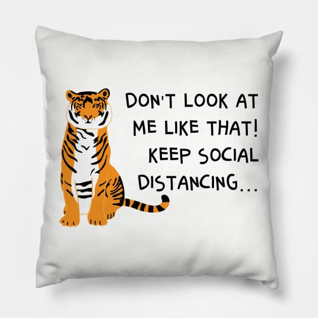 Don't look at me, keep social distancing Pillow by grafart