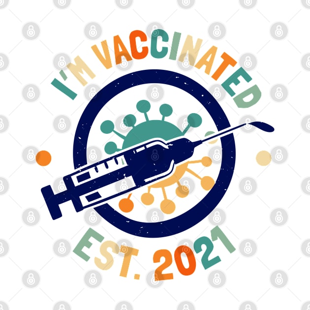 I'm Vaccinated Retro Colors by edmproject