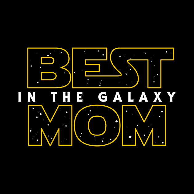 Best Mom in the Galaxy v2 by Olipop