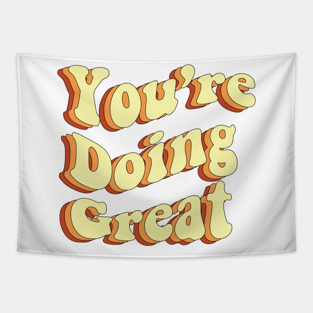 You are doing great Tapestry by CEYLONEX