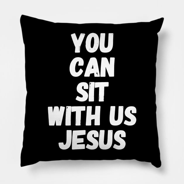 You can sit with us jesus Pillow by captainmood