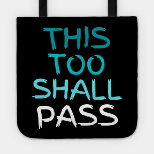 This Too Shall Pass Paintbrush Letters Color Fade Tote