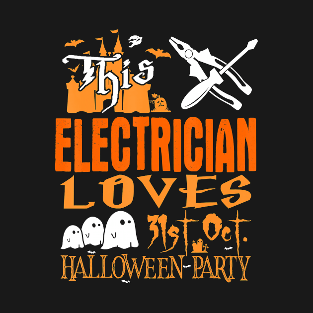 This Electrician Loves 31st Oct Halloween Party by SabraAstanova