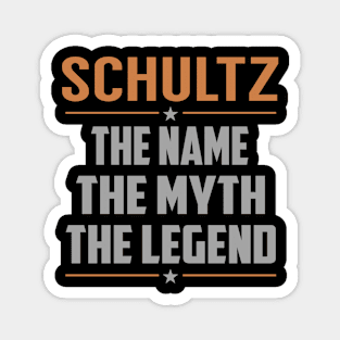 SCHULTZ The Name The Myth The Legend Magnet