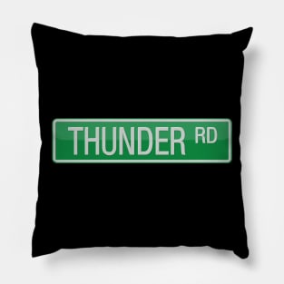 Thunder Road Street Sign T-shirt Pillow