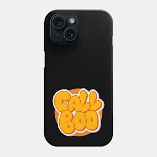 call boo in relationship word lettering art Phone Case