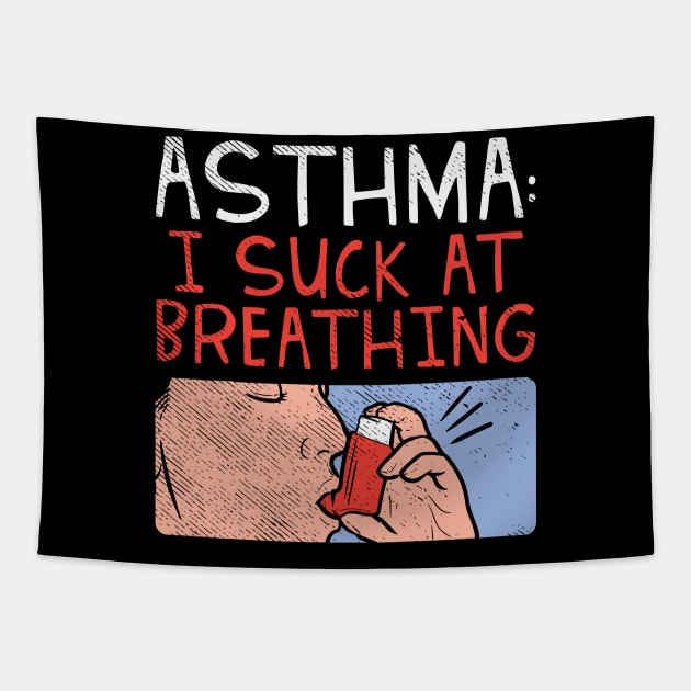 Funny Asthma Awareness Tapestry by maxdax