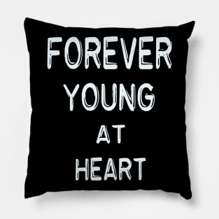 forever young at heart Pillow