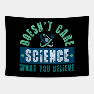 SCIENCE DOESN'T CARE WHAT YOU BELIEVE RETRO Tapestry