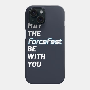 May The ForceFest Be With You - Letters Phone Case