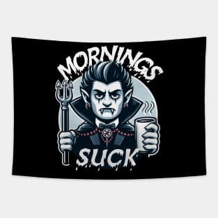 mornings suck Tapestry