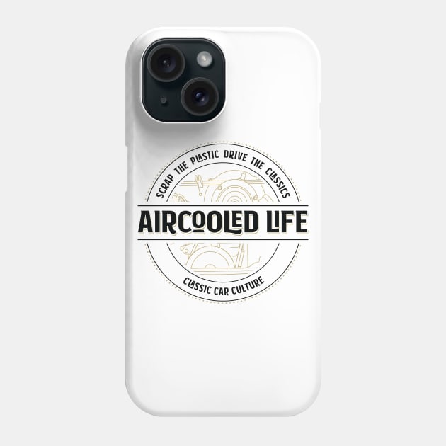 Aircooled Life - Classic Car Culture Phone Case by Aircooled Life