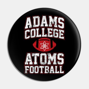 Adam's College Atoms Football Pin