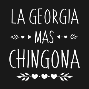 Spanish First Name Design - Georgia Mas Chingona T-Shirt