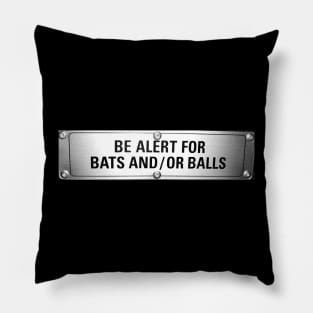 Be Alert Design Pillow