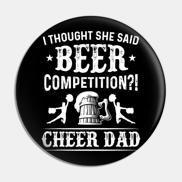 Mens I Thought She Said Beer Competition Funny Cheer Dad Gift Pin by marjaalvaro