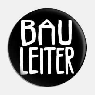 Bau Leiter, Bauleiter Pin