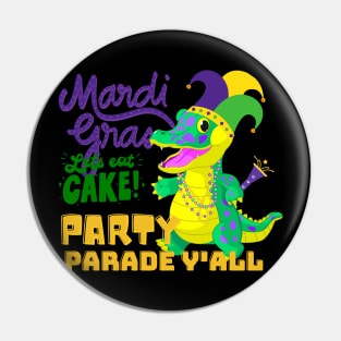 Lets eat Cake, Party and Parade Pin