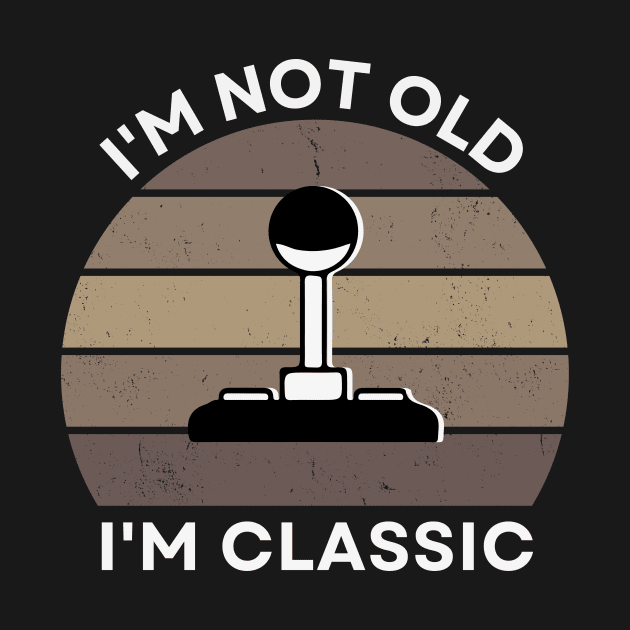 I'm not old, I'm Classic | Joystick | Retro Hardware | Vintage Sunset | Sepia | '80s '90s Video Gaming by octoplatypusclothing@gmail.com