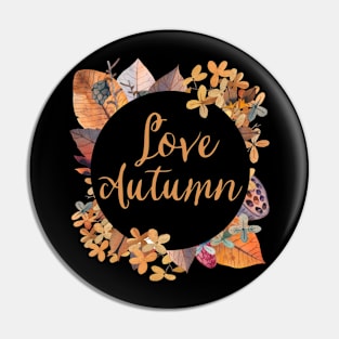 Love Autumn Pin