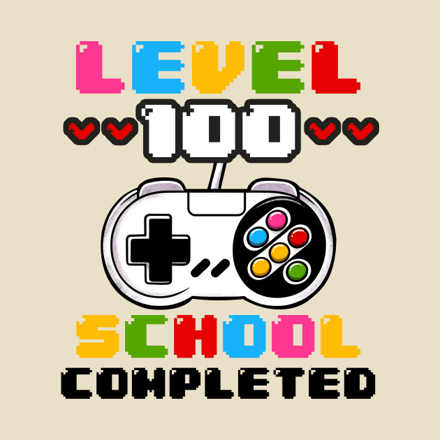 Level 100 Completed, 100th Day Of School by Nessanya