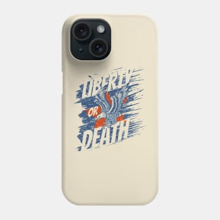 LIBERTY OR DEATH || Eagle "FRONT" Phone Case