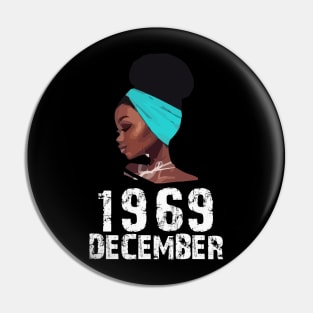 Queen Born in December 1969 51st Birthday Black Women Gift Pin