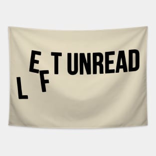 Unread Tapestry