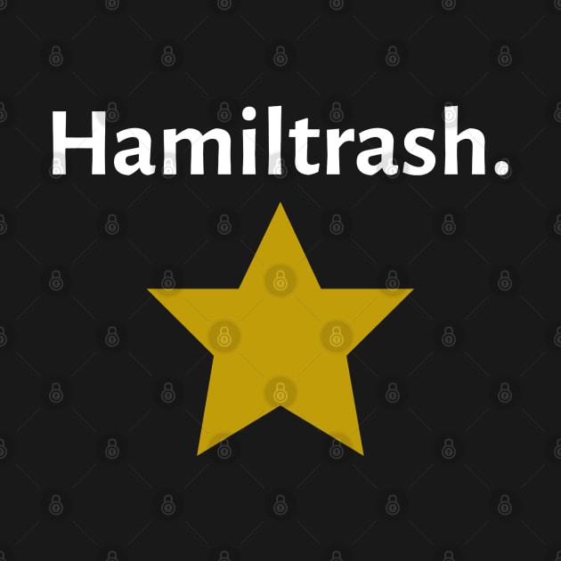 Hamiltrash. by JC's Fitness Co.