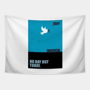 No Day But Today Business Quotes Tapestry