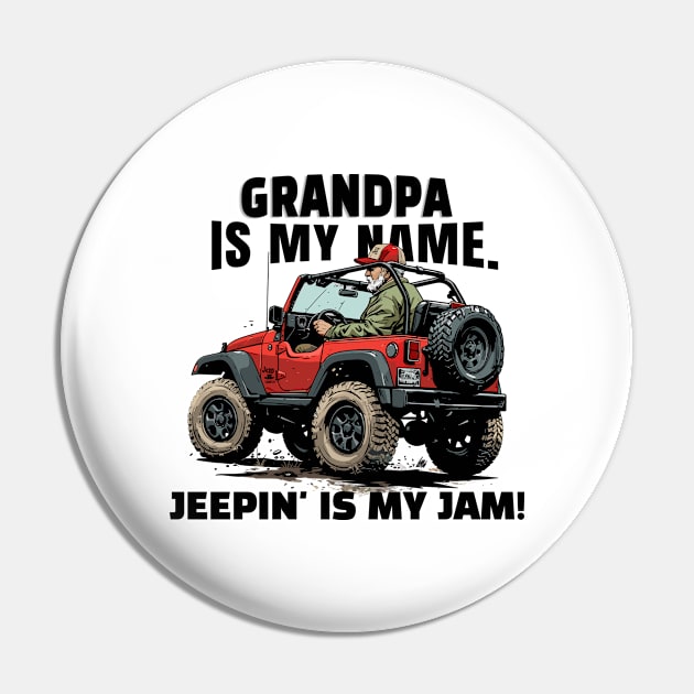 Grandpa is my name. Jeepin'is my jam! Pin by mksjr