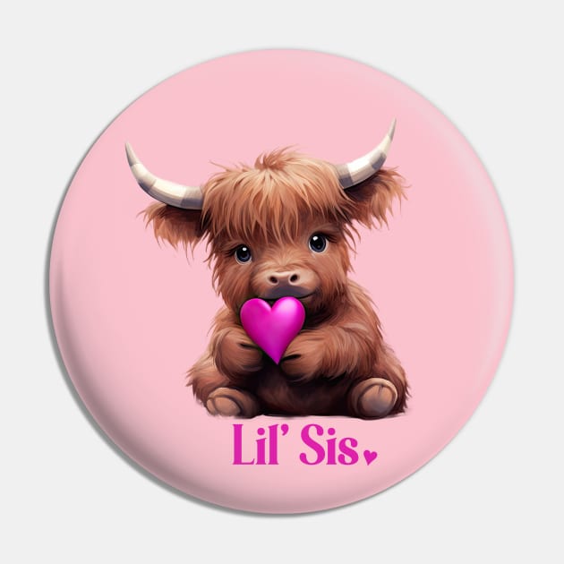 Lil Sis Little Sister Cute Baby Highland Cow Pin by k8creates