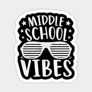 Middle School Vibes Teacher Student First Day Of School 2023 Magnet