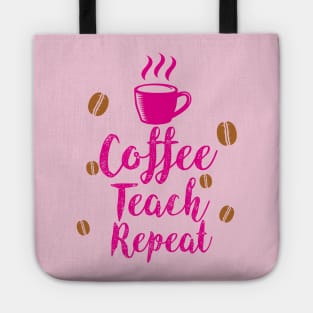 Teacher teacher day Teacher teacher daycoffee drinks,teachers gifts,i love coffee,teacher Tote