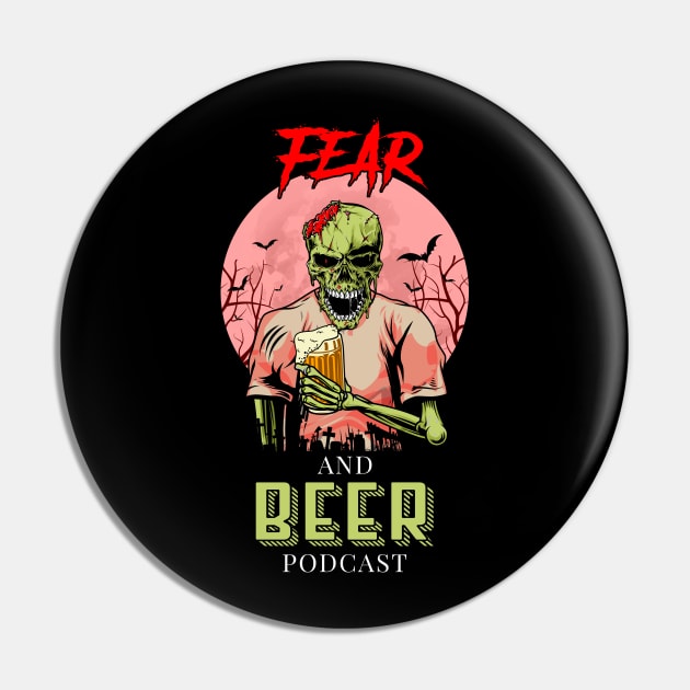 Dying for Fear and Beer Pin by Fear and Beer