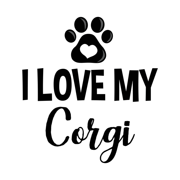 I Love my Corgi (V1) by InspiredQuotes