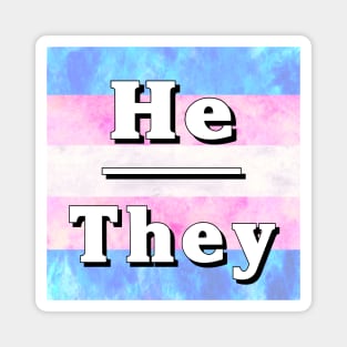 He-They Pronouns: Trans Pride Magnet