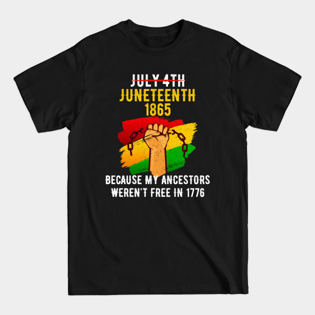 Disover Juneteenth June 19, 1865, African American Melanin Black - Juneteenth Celebrate Freedom - T-Shirt