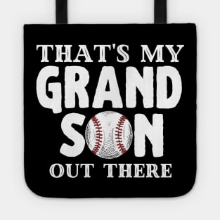 That's My Grandson Out There, Cute Baseball Fan Tote