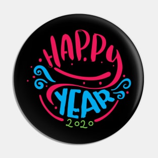 Happy New Year Shirt,  2020 New Year Pin